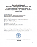 FAO’s Technical Manual Prevention and diagnostic of Fusarium Wilt of banana caused by Fusarium oxysporum f. sp. cubense Tropical Race 4 (TR4) (FAO 2014)